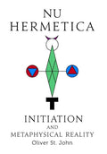 Nu Hermetica-Initiation and Metaphysical Reality - Hardcover