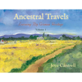 Ancestral Travels: Learning My German Heritage - Paperback