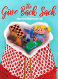 The Give Back Sack - Hardcover