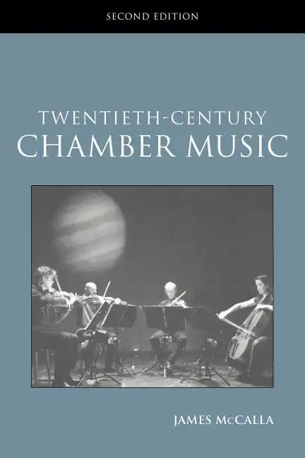 Twentieth-Century Chamber Music - Paperback