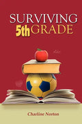 Surviving 5th Grade - Paperback