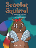 Scooter Squirrel: Adventures Through the Ten Commandments - Hardcover