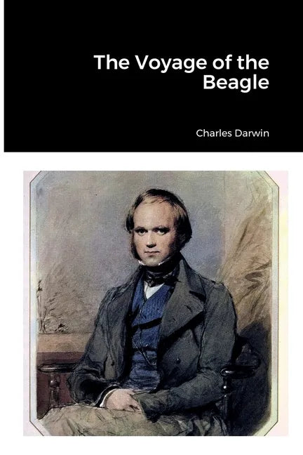 The Voyage of the Beagle - Paperback