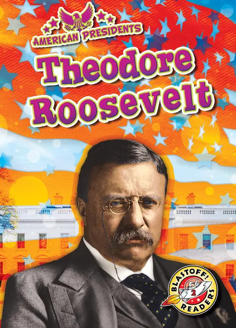 Theodore Roosevelt - Paperback