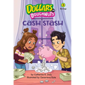 Cash Stash (Dollars to Doughnuts Book 3): Savings - Hardcover
