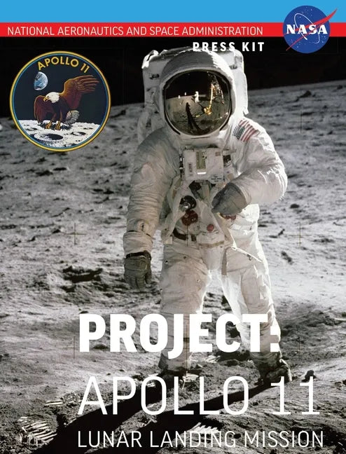 Apollo 11: The Official NASA Press Kit - Hardcover