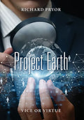 Project Earth: Vice or Virtue - Hardcover