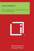 The Church: An Introduction To The Theology Of St. Augustine - Paperback