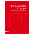 Fundamentals of Design: Understanding, Creating & Evaluating Forms and Objects - Paperback