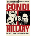 Condi vs. Hillary: The Next Great Presidential Race - Paperback
