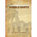 Llamados a ser su pueblo santo: Devocionales diarios del libro de Romanos - Paperback