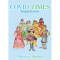 Covid Times: Inspirations - Hardcover