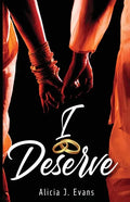 I Deserve - Paperback