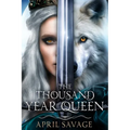The Thousand Year Queen - Paperback