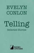 Telling: Selected Stories - Paperback