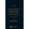 Emerging Analytical Techniques for Chemical Speciation Studies - Part 1: Electrochemical and Migration Methods - Hardcover