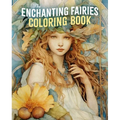 The Enchanting Fairies Coloring Book - Paperback