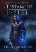 A Testament of Steel - Hardcover
