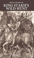 King Stakh's Wild Hunt - Hardcover