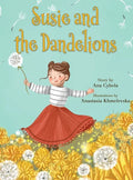 Susie and the Dandelions - Hardcover