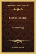 Stories for Men: An Anthology - Paperback