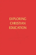 Exploring Christian Education - Paperback