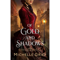 Of Gold and Shadows - Paperback