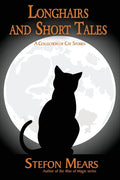 Longhairs and Short Tales: A Collection of Cat Stories - Paperback