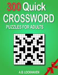 300 Quick Crossword Puzzles for Adults - Paperback