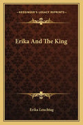 Erika And The King - Paperback