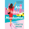 Ana Takes Manhattan - Paperback