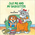 Just Me and My Babysitter - Hardcover