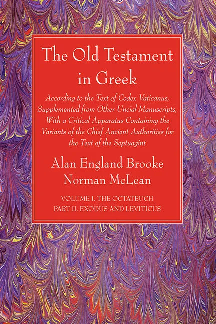The Old Testament in Greek, Volume I The Octateuch, Part II Exodus and Leviticus - Paperback