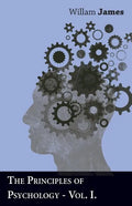 The Principles Of Psychology - Vol I - Paperback