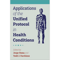 Applications of the Unified Protocol in Health Conditions - Paperback