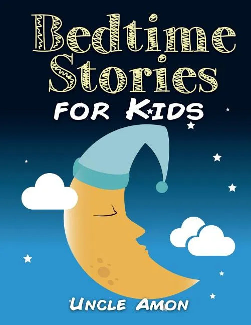 Bedtime Stories for Kids: Bedtime Stories, Fun Activities, and Coloring Book! - Paperback