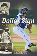 Dollar Sign on the Muscle: The World of Baseball Scouting - Paperback