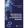 Mathematical Foundations of Information Sciences - Hardcover