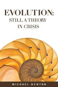 Evolution: Still a Theory in Crisis - Paperback