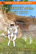 The Secret of the Lost City - Paperback