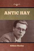 Antic Hay - Paperback