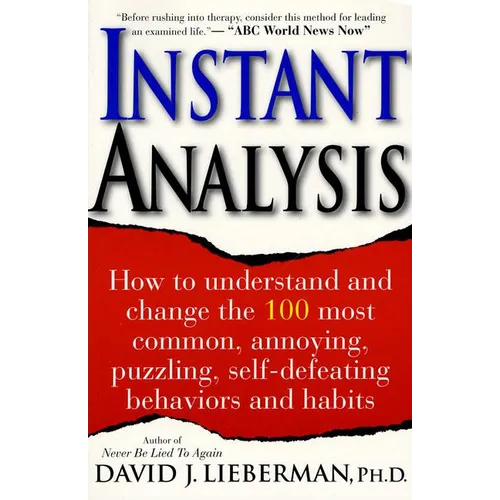 Instant Analysis: How to Get the Truth in 5 Minutes or Less in Any Conversation or Situation - Paperback