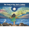 The Song Of The Girl's Lullaby - Hardcover