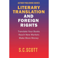 Literary Translation & Foreign Rights: Author Guide - Hardcover
