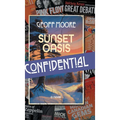 Sunset Oasis Confidential - Hardcover
