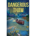 Dangerous Thaw - Paperback