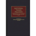 National Trade Policies - Hardcover
