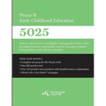 Praxis II Early Childhood Education (5025): How to Think Like a Test Maker and pass the Praxis 5025 using effective test prep, relevant practice quest - Paperback