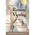 Remote Viewing: A Theoretical Investigation of the State of the Art - Paperback