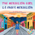 The Mexiglish Girl / La Chica Mexiglish - Paperback